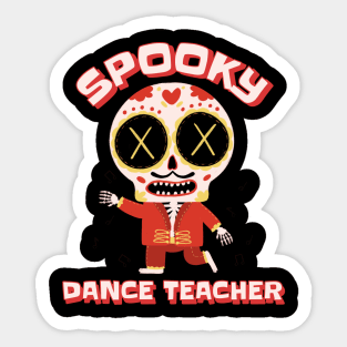 Spooky Dance Teacher Halloween Sticker